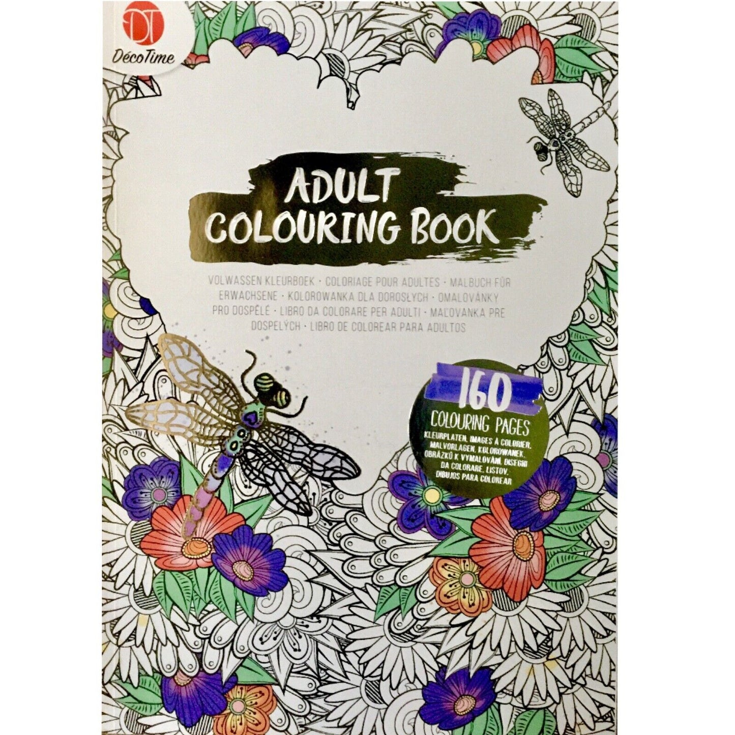 Deco Time Adult Colouring Book 160 pages of DeStressing Colouring for Adults