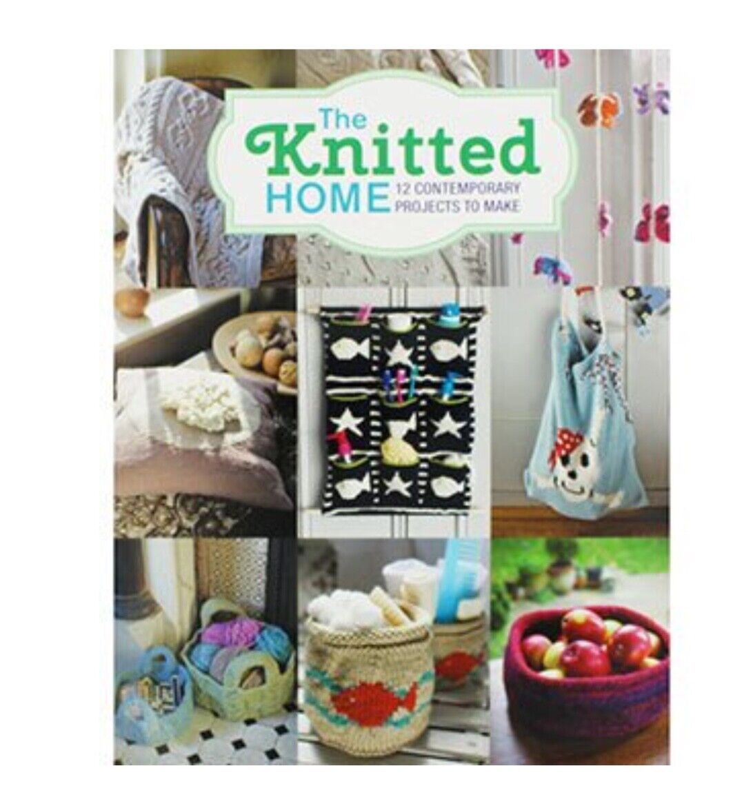 The Knitted Home Knitting Book by Sian Brown