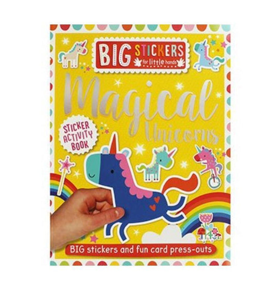 Big Stickers for Little Hands - Magical Unicorns by Dawn Machell